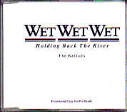 Wet Wet Wet - Holding Back The River - The Ballads